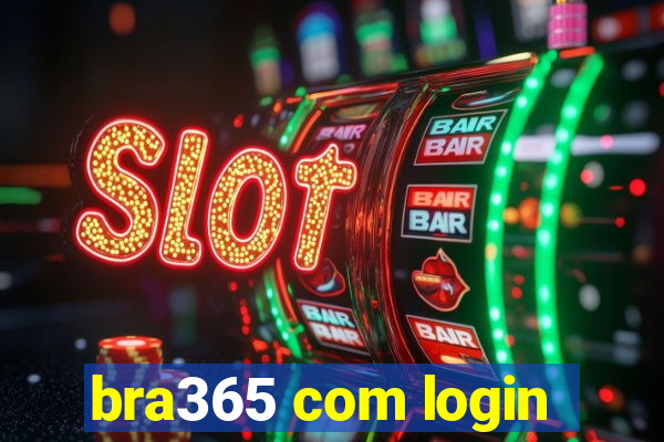 bra365 com login